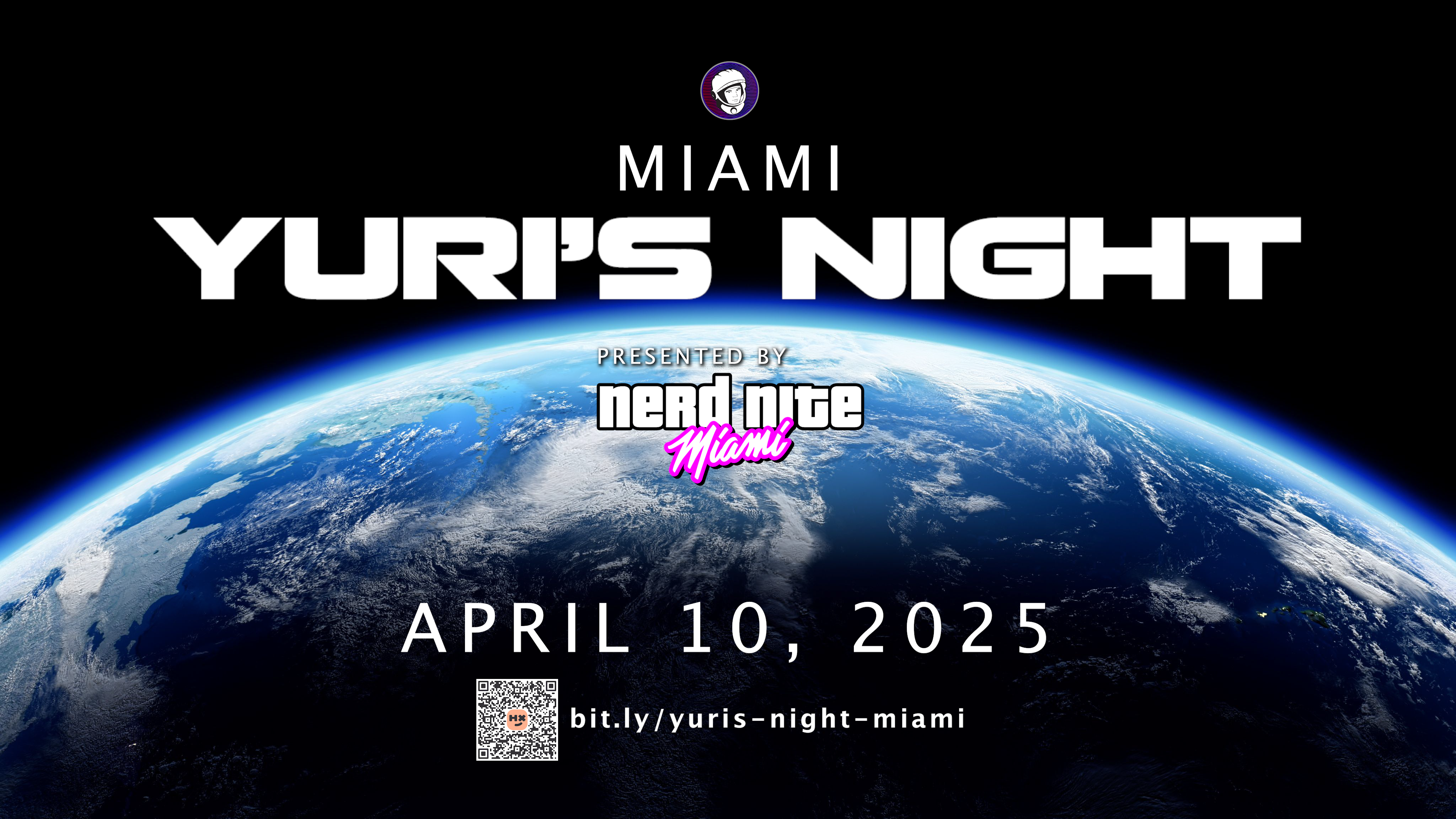 Yuri’s Night: Miami (Nerd Nite Miami)